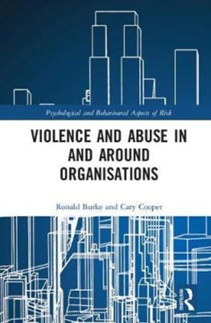 Violence and Abuse In and Around Organisations, Hardback Book