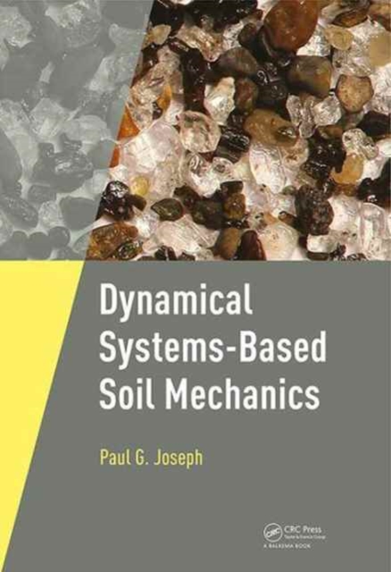 Dynamical Systems-Based Soil Mechanics, Paperback / softback Book
