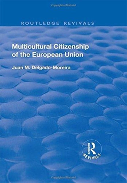 Multicultural Citizenship of the European Union, Hardback Book