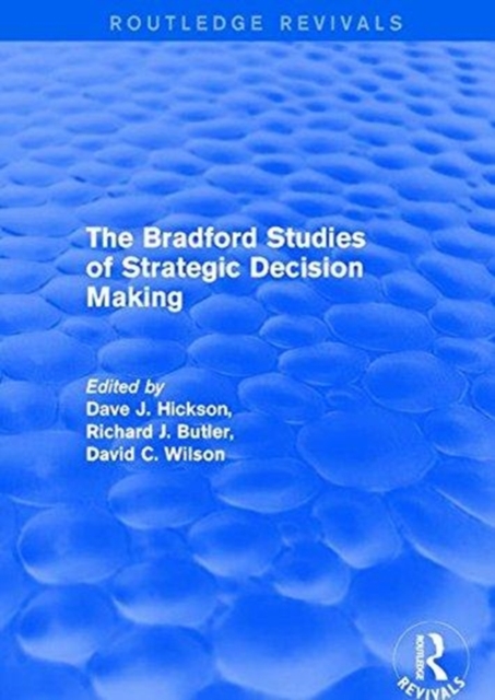 The Bradford Studies of Strategic Decision Making, Hardback Book