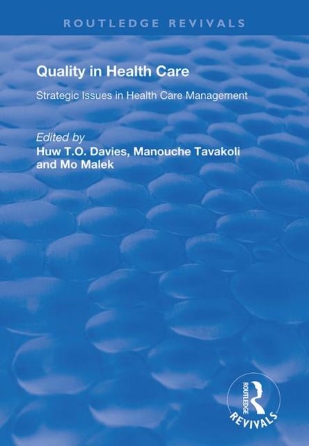 Quality in Health Care : Strategic Issues in Health Care Management, Hardback Book