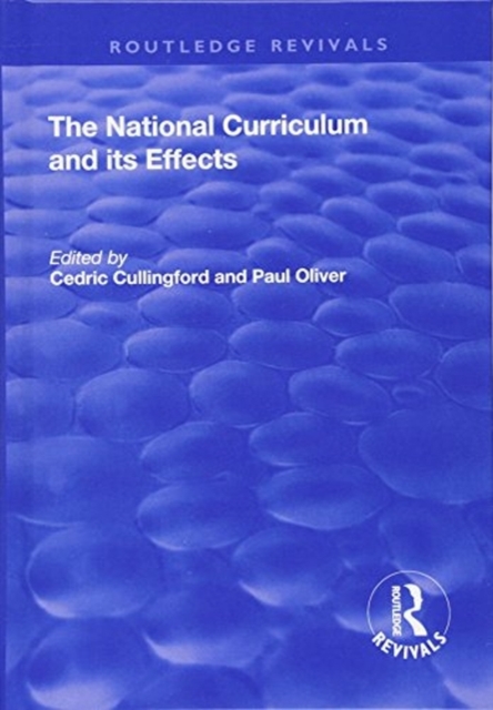 The National Curriculum and its Effects, Hardback Book