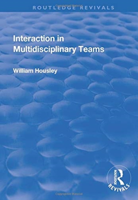 Interaction in Multidisciplinary Teams, Paperback / softback Book