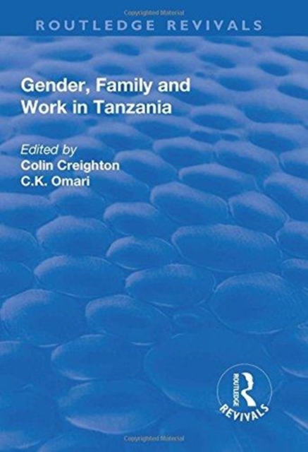 Gender, Family and Work in Tanzania, Hardback Book