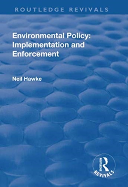 Environmental Policy: Implementation and Enforcement, Paperback / softback Book
