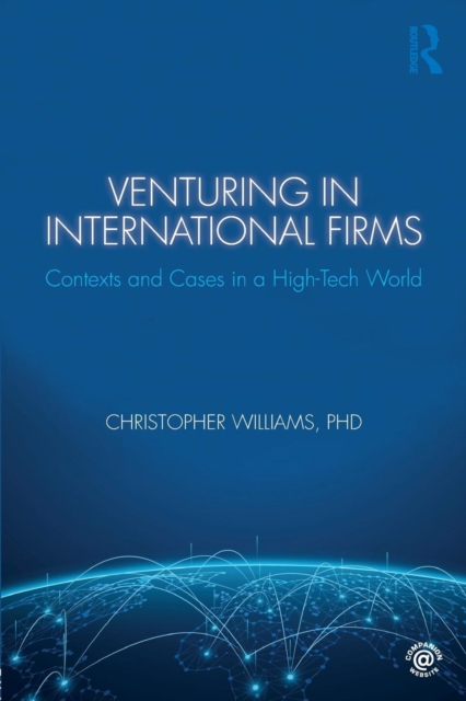 Venturing in International Firms : Contexts and Cases in a High-Tech World, Paperback / softback Book