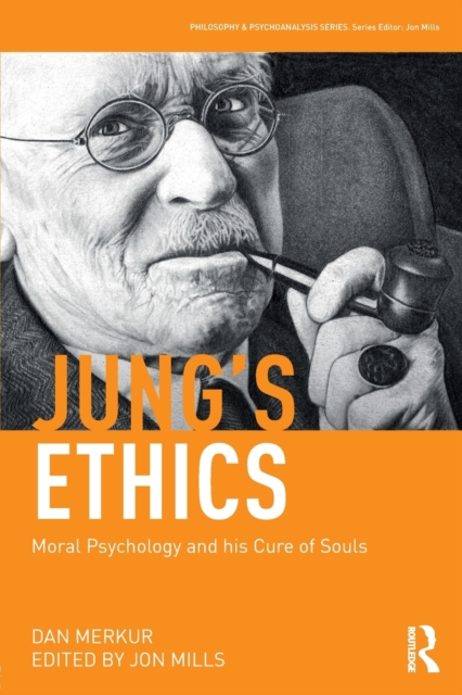 Jung's Ethics : Moral Psychology and his Cure of Souls, Paperback / softback Book