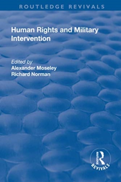 Human Rights and Military Intervention, Paperback / softback Book