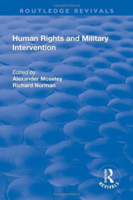 Human Rights and Military Intervention, Hardback Book