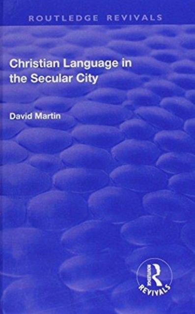 Christian Language in the Secular City, Hardback Book