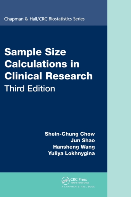 Sample Size Calculations in Clinical Research, Hardback Book