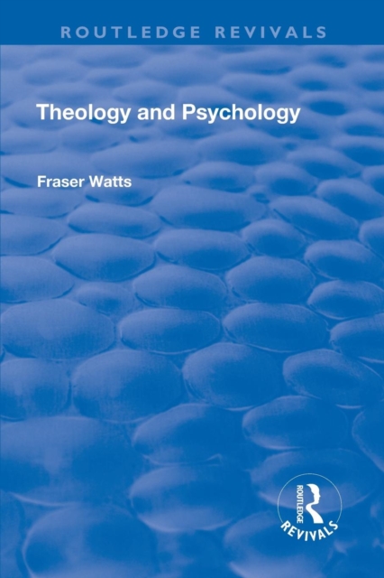 Theology and Psychology, Paperback / softback Book