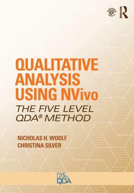 Qualitative Analysis Using NVivo : The Five-Level QDA® Method, Paperback / softback Book