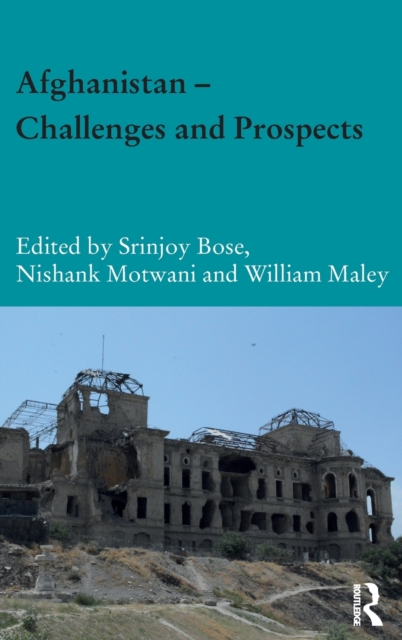 Afghanistan – Challenges and Prospects, Hardback Book