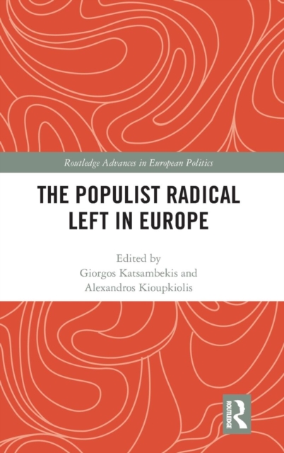 The Populist Radical Left in Europe, Hardback Book