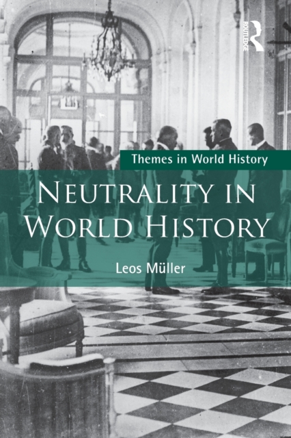 Neutrality in World History, Paperback / softback Book