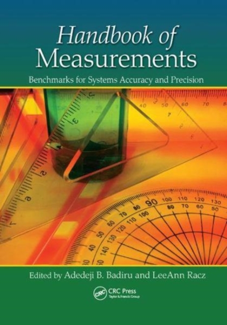 Handbook of Measurements : Benchmarks for Systems Accuracy and Precision, Paperback / softback Book