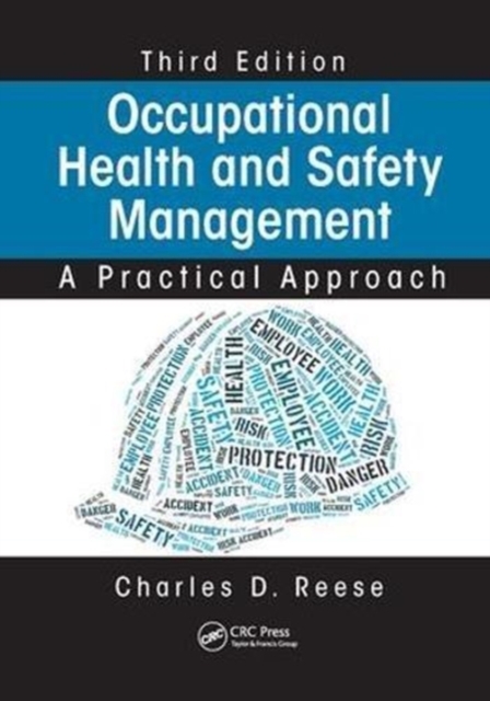 Occupational Health and Safety Management : A Practical Approach, Third Edition, Paperback / softback Book
