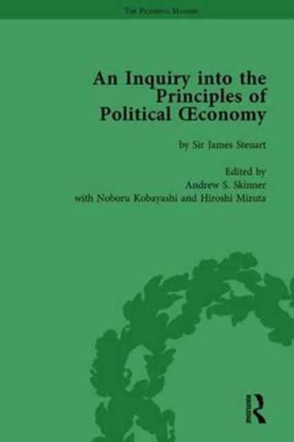 An Inquiry into the Principles of Political Oeconomy Volume 1 : A Variorum Edition, Hardback Book