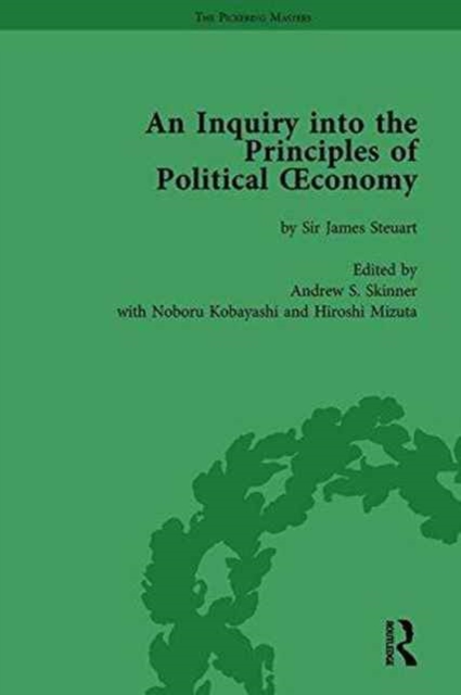 An Inquiry into the Principles of Political Oeconomy Volume 2 : A Variorum Edition, Hardback Book