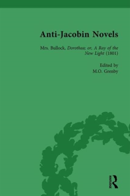 Anti-Jacobin Novels, Part I, Volume 3, Hardback Book