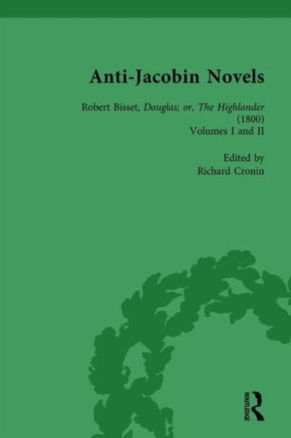 Anti-Jacobin Novels, Part I, Volume 4, Hardback Book