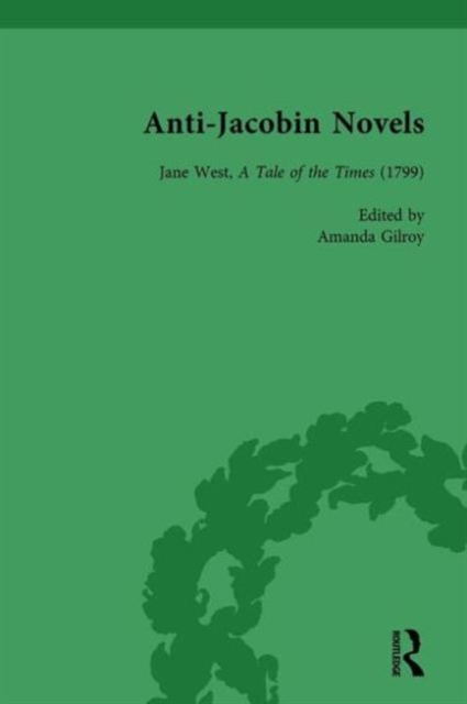 Anti-Jacobin Novels, Part II, Volume 7, Hardback Book