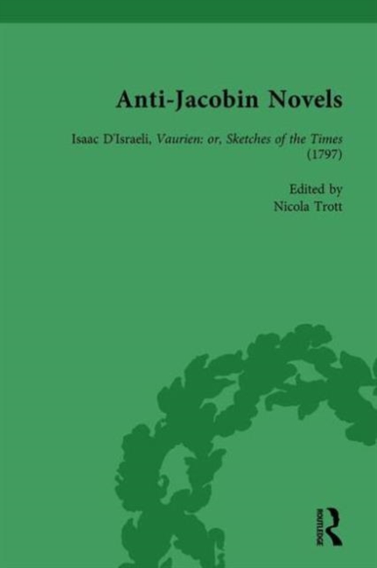 Anti-Jacobin Novels, Part II, Volume 8, Hardback Book