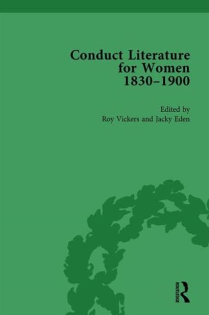Conduct Literature for Women, Part V, 1830-1900 vol 2, Hardback Book