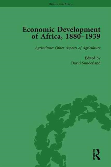 Economic Development of Africa, 1880-1939 vol 3, Hardback Book