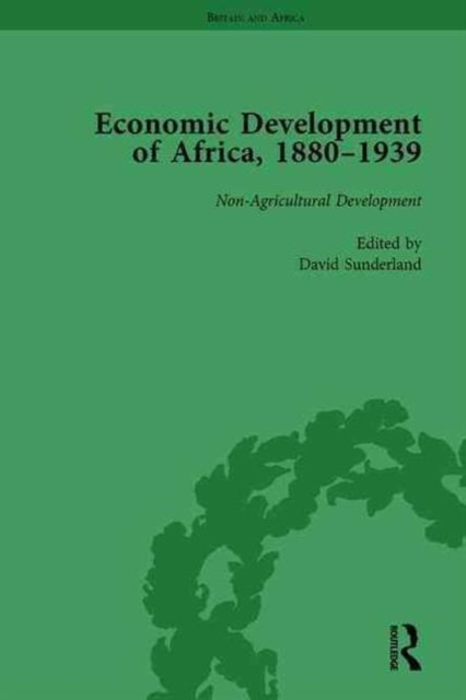 Economic Development of Africa, 1880-1939 vol 4, Hardback Book