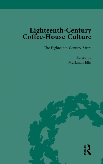 Eighteenth-Century Coffee-House Culture, vol 2, Hardback Book