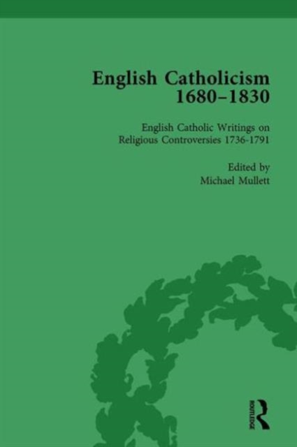 English Catholicism, 1680-1830, vol 3, Hardback Book
