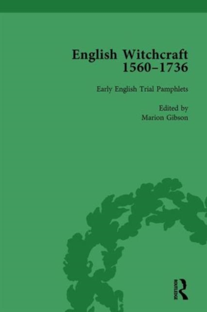 English Witchcraft, 1560-1736, vol 2, Hardback Book