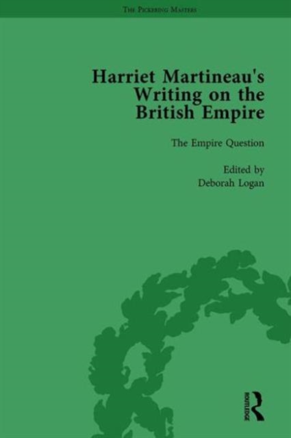 Harriet Martineau's Writing on the British Empire, Vol 1, Hardback Book