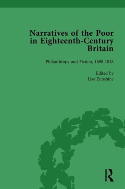 Narratives of the Poor in Eighteenth-Century England Vol 5, Hardback Book