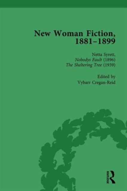 New Woman Fiction, 1881-1899, Part II vol 6, Hardback Book