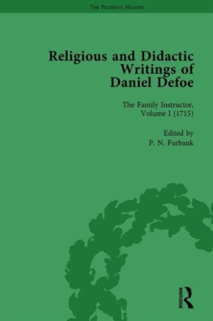 Religious and Didactic Writings of Daniel Defoe, Part I Vol 1, Hardback Book