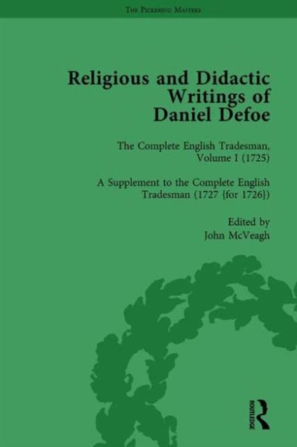 Religious and Didactic Writings of Daniel Defoe, Part II vol 7, Hardback Book