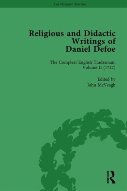 Religious and Didactic Writings of Daniel Defoe, Part II vol 8, Hardback Book