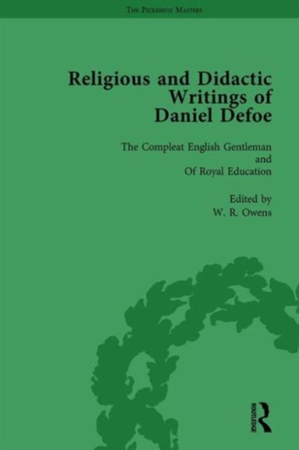 Religious and Didactic Writings of Daniel Defoe, Part II vol 10, Hardback Book