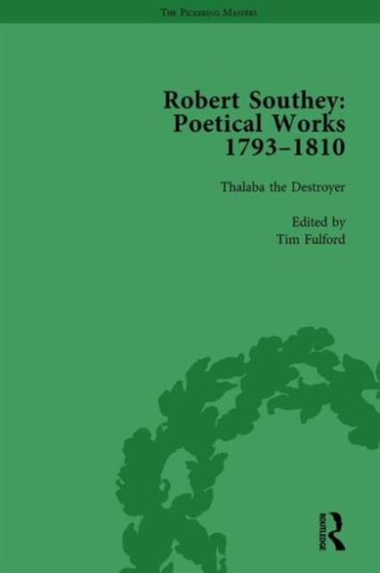 Robert Southey: Poetical Works 1793-1810 Vol 3, Hardback Book