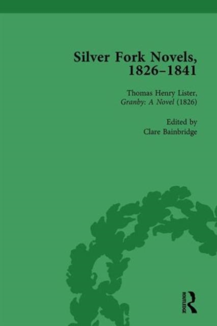 Silver Fork Novels, 1826-1841 Vol 1, Hardback Book