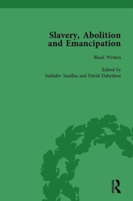 Slavery, Abolition and Emancipation Vol 1 : Writings in the British Romantic Period, Hardback Book