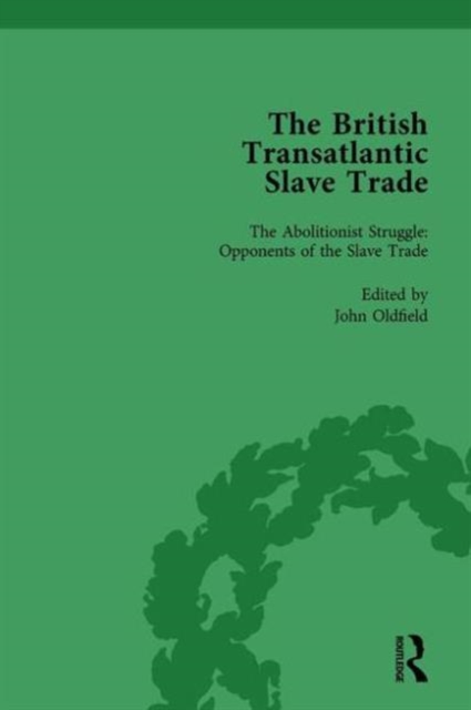 The British Transatlantic Slave Trade Vol 3, Hardback Book