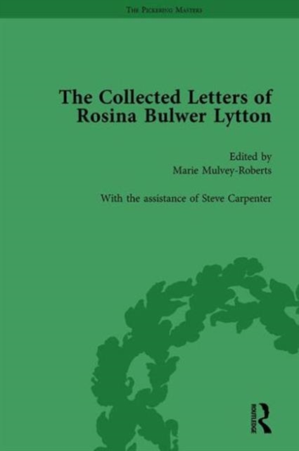 The Collected Letters of Rosina Bulwer Lytton Vol 3, Hardback Book