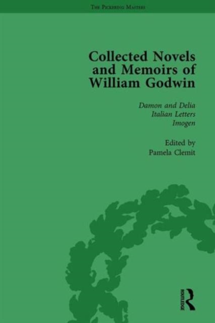 The Collected Novels and Memoirs of William Godwin Vol 2, Hardback Book