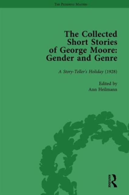 The Collected Short Stories of George Moore Vol 4 : Gender and Genre, Hardback Book