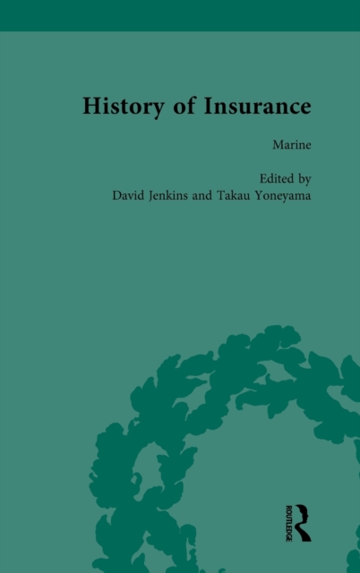 The History of Insurance Vol 7, Hardback Book