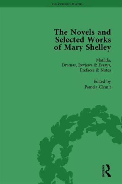 The Novels and Selected Works of Mary Shelley Vol 2, Hardback Book